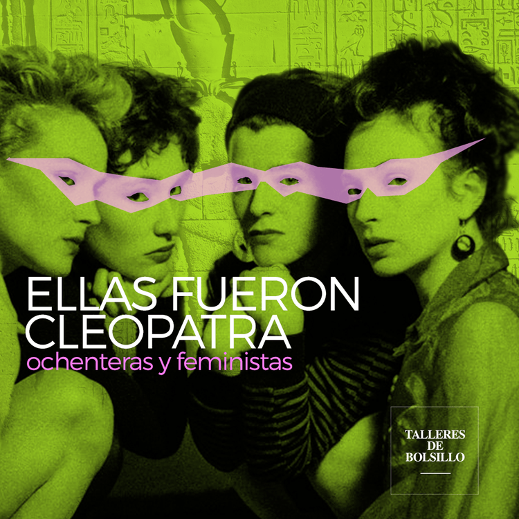 Ellas Fueron Cleopatra